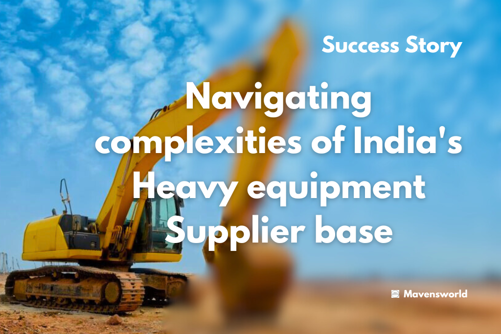 Maneuvering Through the Challenges of India's Heavy Equipment Supplier Network